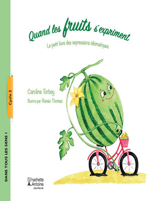 cover image of Quand les fruits s'expriment